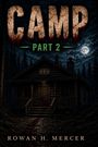 „CAMP PART 2“, eine Gruselhütte im Wald bei Nacht, beleuchtet von einem Vollmond.