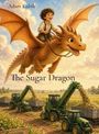 Text: "Adam Kubik", "The Sugar Dragon". Ein Junge reitet lächelnd einen orangefarbenen Drachen über einem Feld mit Traktoren.