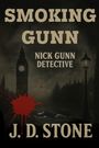 "SMOKING GUNN" und "NICK GUNN DETECTIVE". Illustration von Big Ben, blutroter Fleck, liegende Person, Straßenlaterne.