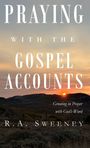 „PRAYING WITH THE GOSPEL ACCOUNTS“ von R.A. Sweeney, Sonnenuntergang über einer Hügellandschaft.