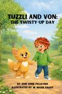 Titel: "Tuzzli and Von: The Twisty-Up Day". Ein Junge hält die Hand eines lächelnden, pelzigen Wesens mit Herzfleck.