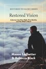 Rebecca Black: Restored Vision, Buch