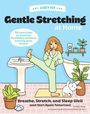 „Gentle Stretching at Home“: Frau dehnt Bein am Waschbecken, putzt Zähne, trägt Pyjama, Pflanze und Hase daneben.