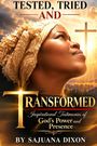 Sajuana Dixon: Tested, Tried and Transformed, Buch
