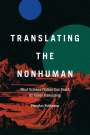 Douglas Robinson: Translating the Nonhuman, Buch