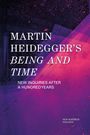 "Martin Heidegger's Being and Time", darunter "New Inquiries After a Hundred Years". Hintergrund: violett-pinke Abstraktion.