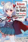 Text: "Reborn to Master the Blade: From Hero-King to Extraordinary Squire ♀", Nummer 9. Anime-Illustration einer jungen Frau.