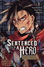 Natsumi Inoue: Sentenced to Be a Hero, Vol. 1 (Manga), Buch
