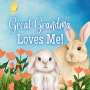 Joy Joyfully: Great Grandma Loves Me!, Buch