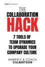 Kimberly Culbertson: The Collaboration Hack, Buch