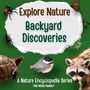 Text: "Explore Nature Backyard Discoveries. A Nature Encyclopedia Series. The Mori Family."  
Illustration mit Tieren: Spinne, Schmetterling, Heuschrecke, Schildkröte, Vogel, Waschbär.