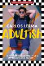 Carlos Lerma: Adultish, Buch