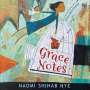 Naomi Shihab Nye: Grace Notes, MP3