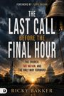„The Last Call Before the Final Hour“, Landschaft mit Kirche, Kapitol und Glocke im dramatischen Himmel.