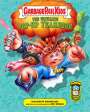 : Garbage Pail Kids: The Ultimate Pop-Up Yearbook, Buch
