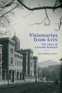 : Visionaries from LVIV, Buch