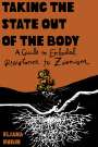 Eliana Rubin: Taking the State Out of the Body, Buch