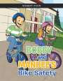 Robert Kahn: BOBBY AND MANDEE'S Bike Safety, Buch