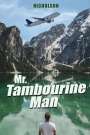 Nicholson: Mr. Tambourine Man, Buch