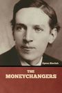 Text: "Upton Sinclair", "THE MONEYCHANGERS". Sepia Porträt eines Mannes in formeller Kleidung.