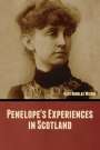 Kate Douglas Wiggin: Penelope's Experiences in Scotland, Buch