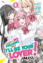 Teren Mikami: There's No Freaking Way I'll Be Your Lover! Unless... (Manga) Vol. 4, Buch