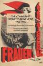 : The Communist Women's Movement, 1920-1922: Growth, Cycles and Crises from 1949 to the Present Day, Buch
