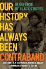 : Our History Has Always Been Contraband, Buch