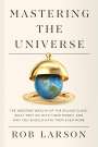 Rob Larson: Mastering the Universe, Buch