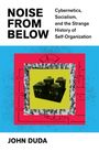 John Duda: Noise from Below, Buch