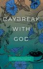 Honor Books: Daybreak with God, Buch