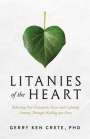 Gerry Crete: Litanies of the Heart, Buch
