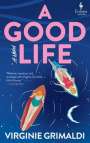 Virginie Grimaldi: A Good Life, Buch