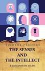 Alexander Bain: The Senses and the Intellect, Buch