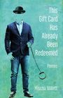 Mischa Willett: This Gift Card Has Already Been Redeemed, Buch