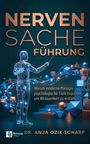 „Nervensache Führung“ in großen Buchstaben, ein Drahtgitter-Mensch dirigiert geometrische Formen. Autor: Dr. Anja Ozik-Scharf.