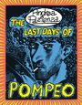 „Andrea Pazienza: The Last Days of Pompeo“. Illustration eines Mannes mit Zigarette, umgeben von blauen und gelben Tönen.
