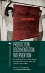 "Production. Documentation. Intervention." Zwei Personen halten einen roten Stoff mit "Iron Curtain".