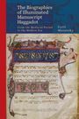 Cyril Mazansky: The Biographies of Illuminated Manuscript Haggadot, Buch
