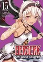 "15 Manga Berserk of Gluttony. Story by Isshiki Ichika, Art by Daisuke Takino." Illustration: Frau mit silberweißem Haar und rotem Blick.