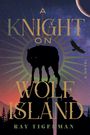 "A Knight on Wolf Island"; Ray Tigerman. Silhouette eines Wolfes, darüber ein strahlender Himmel und ein fliegender Vogel.