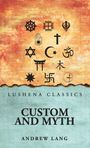 "Lushena Classics; Custom and Myth; Andrew Lang" auf strukturiertem Hintergrund, Symbole verschiedener Religionen.