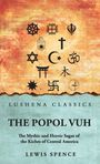 Der Text beschreibt "LusHena Classics - The Popol Vuh" von Lewis Spence. Verschiedene religiöse Symbole sind abgebildet.