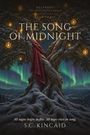 S C Kincaid: The Song of Midnight, Buch