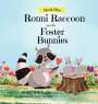 Luci Hollenkamp: Ronni Raccoon and the Foster Bunnies, Buch