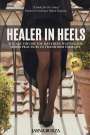 Jasna Burza: Healer In Heels, Buch