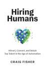 Craig Fisher: Hiring Humans, Buch
