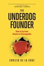 Edrizio de La Cruz: The Underdog Founder, Buch