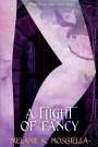 Melanie K. Moschella: A Flight of Fancy, Buch