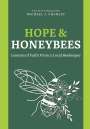 Michael J Chanley: Hope & Honeybees, Buch